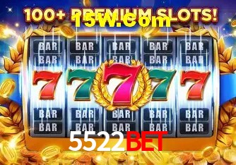 Recursos de Bônus 5522Bet